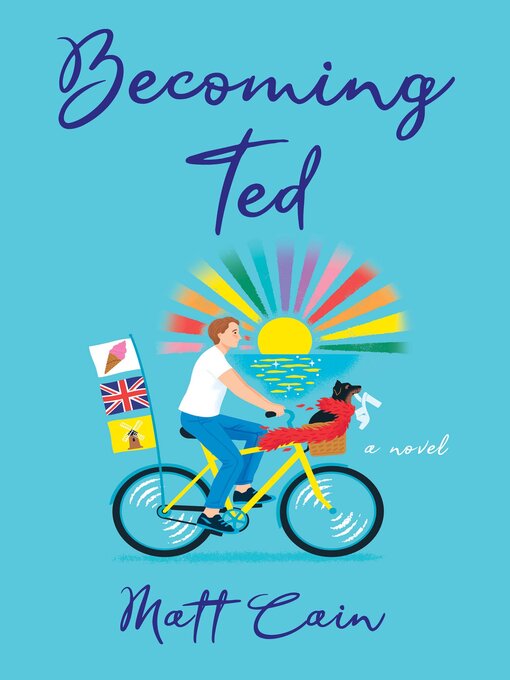 Title details for Becoming Ted by Matt Cain - Available